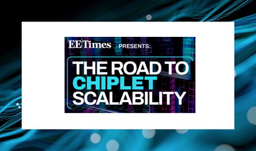 EE Times Chiplet Summit 2026